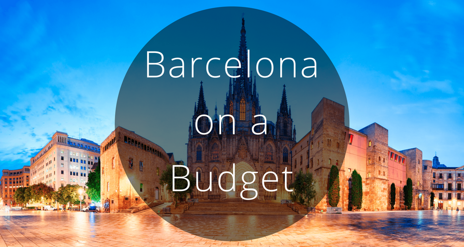 Barcelona On A Budget BarcelonaHome