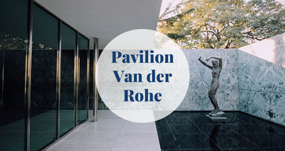 Pavilion Van der Rohe Barcelona-Home
