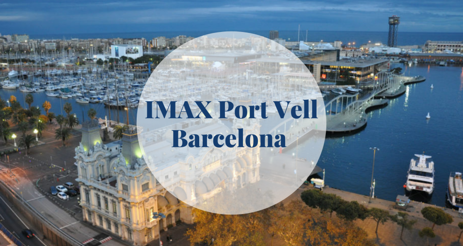 IMAX Port Vell Barcelona - Barcelona Home