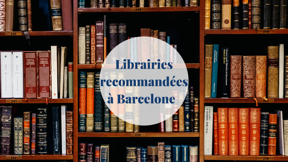 Libraires recommandées à Barcelone - Barcelona Home