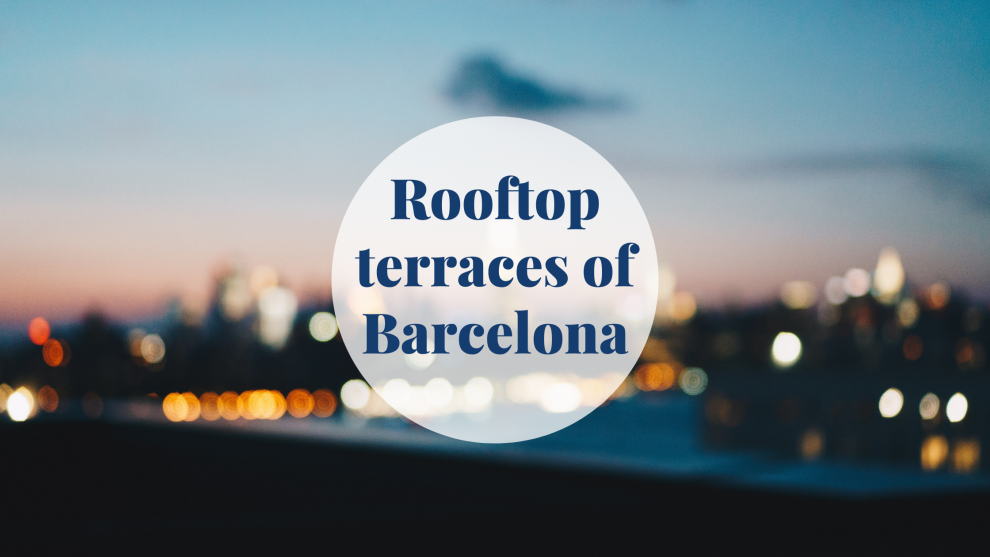 Rooftop terraces of Barcelona Barcelona-Home