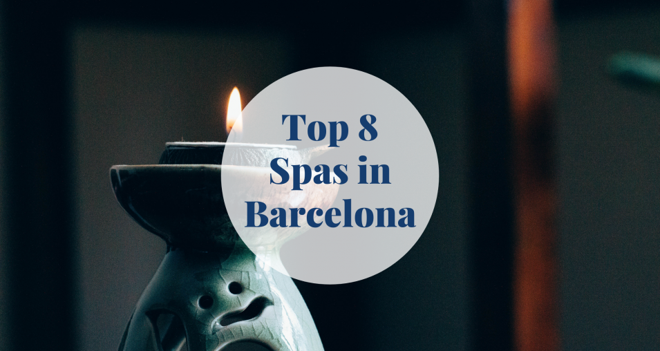 Top 8 Spas in Barcelona Barcelona-Home