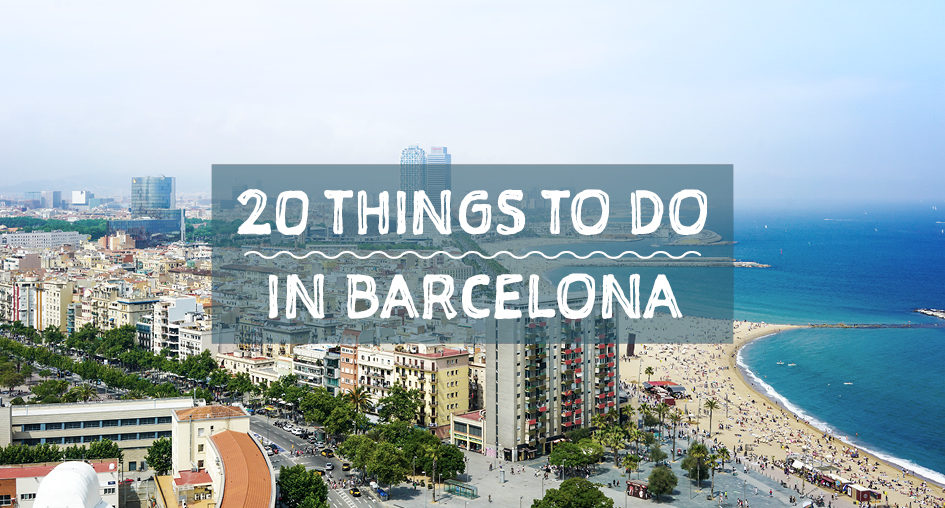 20 things to do in barcelona