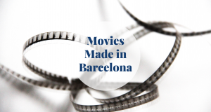 Movies Made in Barcelona: Part I Barcelona-Home