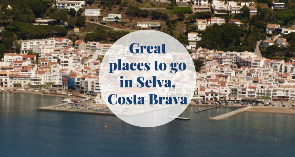 Great places to go in Selva - Costa Brava Barcelona-Home