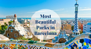 Most Beautiful Parks in Barcelona Barcelona-Home
