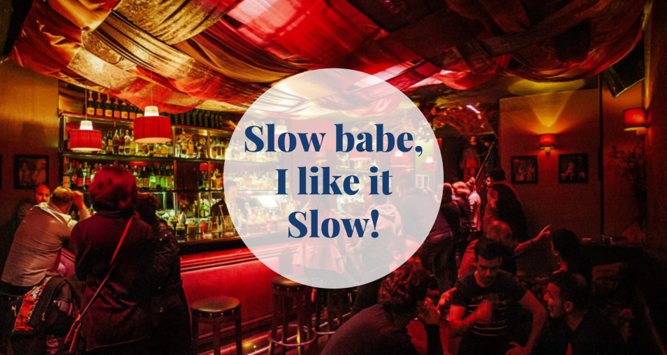 Slow babe, I like it Slow! Barcelona-Home