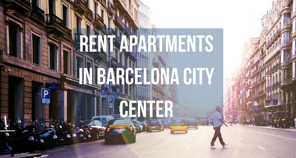 Rent Apartments In Barcelona City Center Barcelona Home