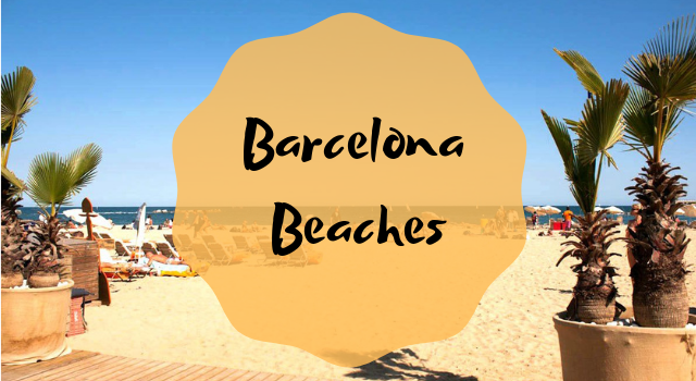 Best Barcelona Beaches For You Barcelona Home Blog