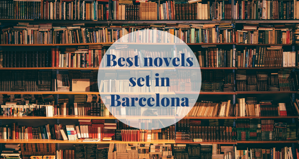 Best novels set in Barcelona Barcelona-Home