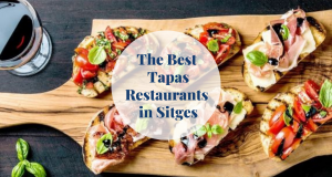 The Best Tapas Restaurants in Sitges Barcelona-Home