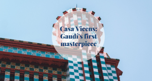 Casa Vicens: Gaudí's first masterpiece