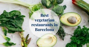 Best vegetarian restaurants in Barcelona