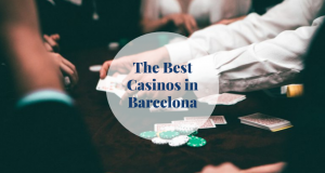 The best casinos in Barcelona