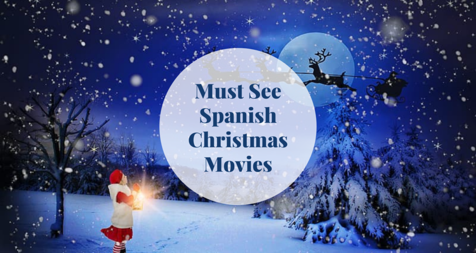 Must see Spanish Christmas movies