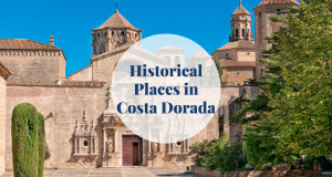 Historical places Costa Dorada