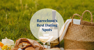 Barcelona’s Best Dating Spots - Barcelona Home