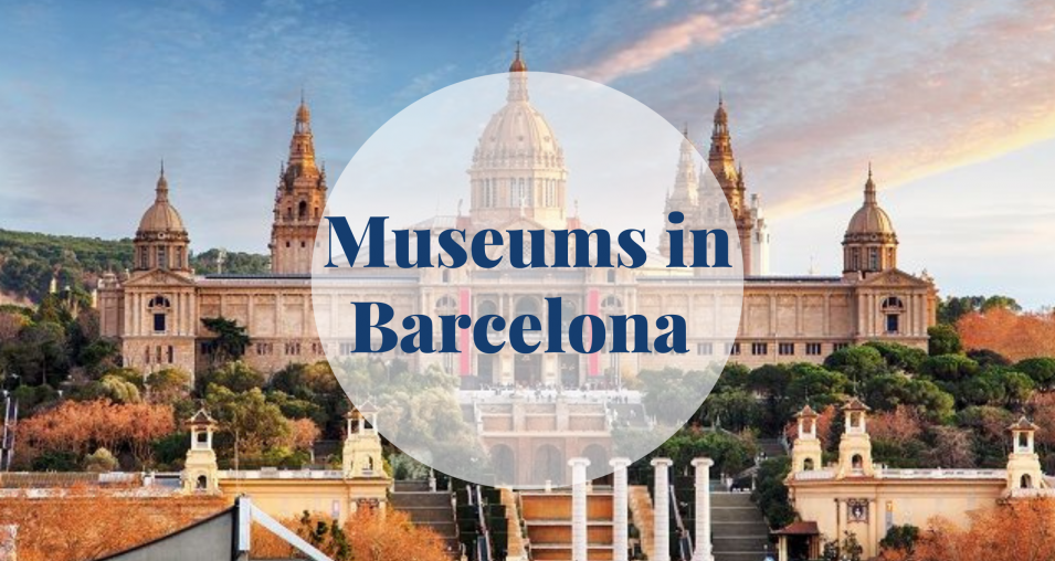Museums in Barcelona - Barcelona Home