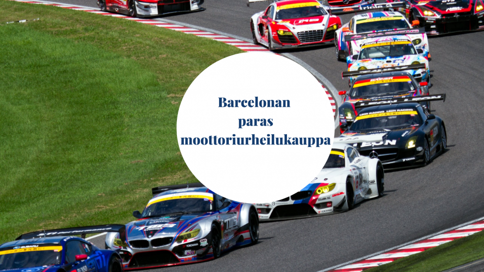 Barcelonan paras moottoriurheilukauppa Barcelona-Home