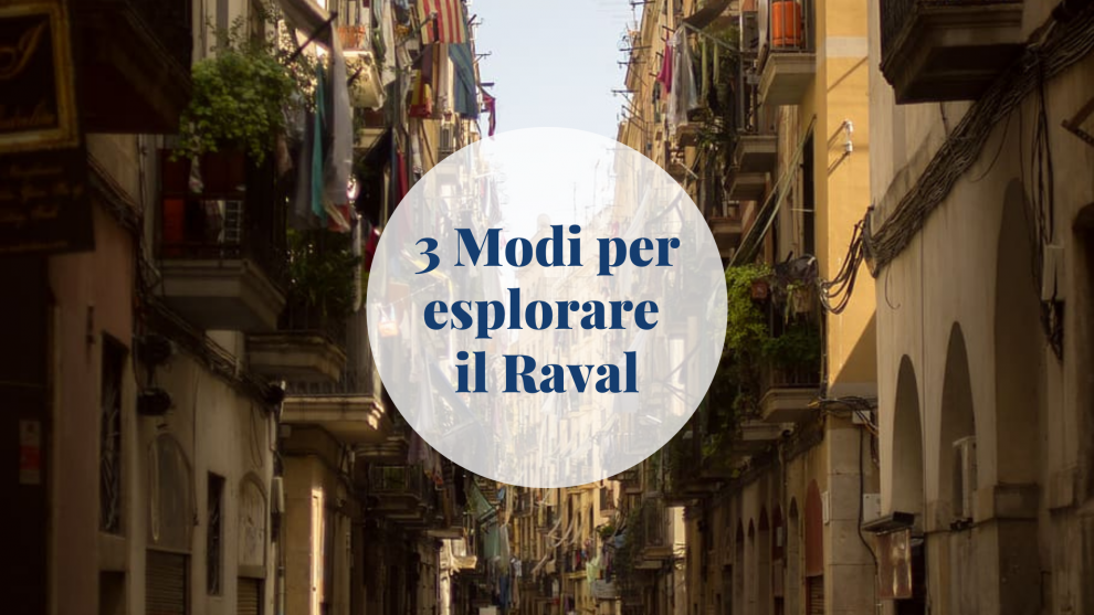 3 modi per esplorare il raval Barcelona-Home