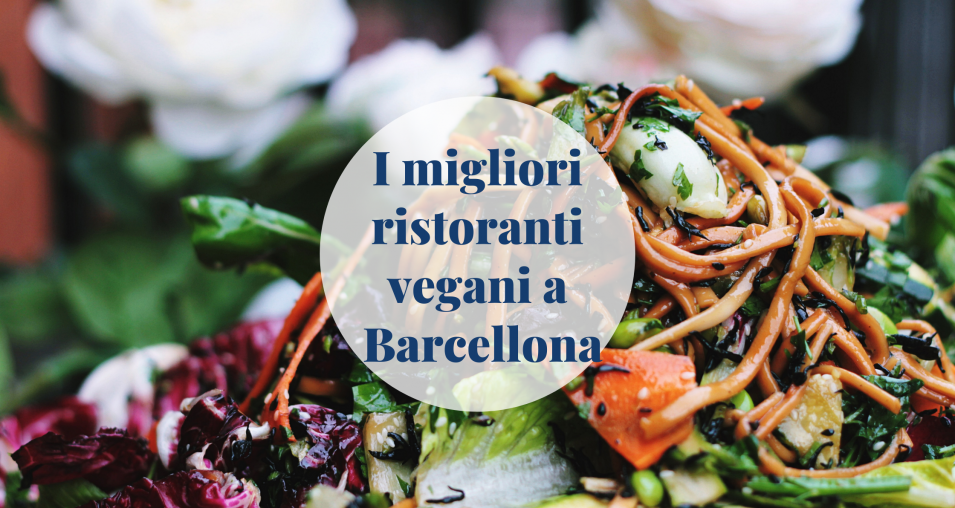 i migliori ristoranti vegani a barcellona Barcelona-Home