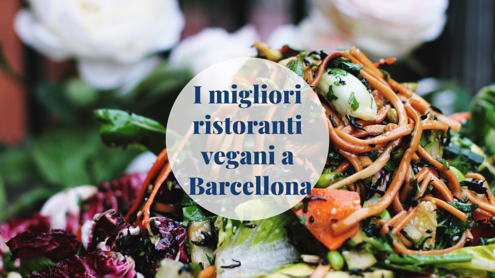 i migliori ristoranti vegani a barcellona Barcelona-Home